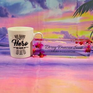 We Have a Hero His Name is Dad Mug